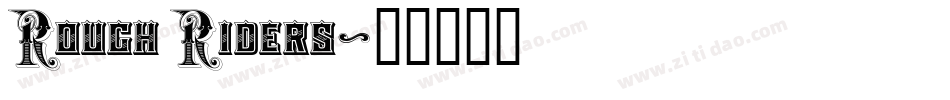 Rough Riders字体转换